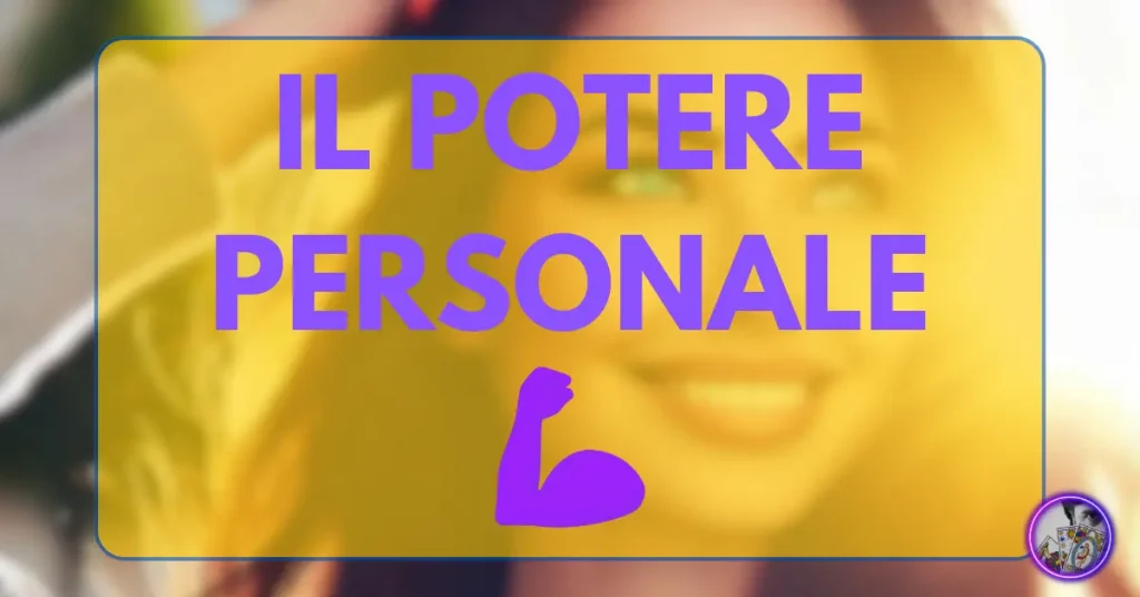 Il potere personale - Immagine di copertina per il capitolo H2 di un articolo su come farsi pagare una lettura con i Tarocchi